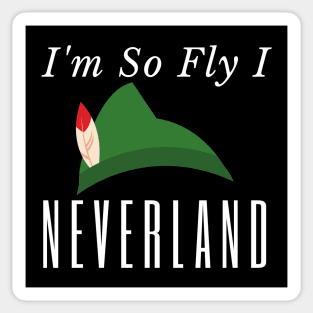 I'm So Fly I Neverland Sticker